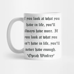 Quotes by Famous People - Oprah Winfrey Mug